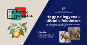 Hogy ne legyenek többé elfeledettek – Az alkoholbeteg szülők láthatatlan öröksége és a gyógyulás lehetőségei a Kutatók Éjszakáján